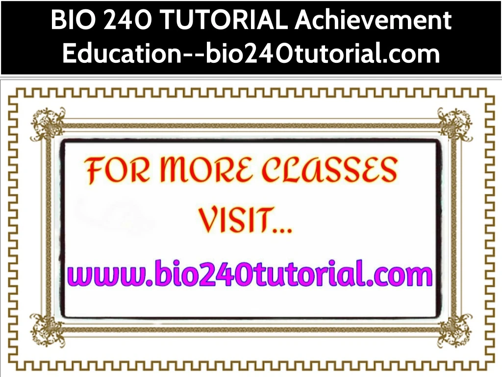 bio 240 tutorial achievement education