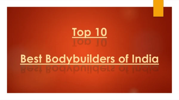 India's Top 10 Bodybuilders