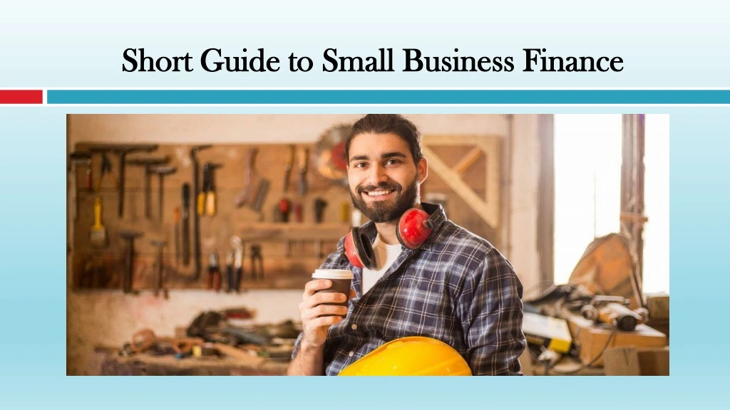 short guide to small business finance