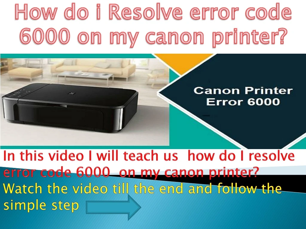 how do i resolve error code 6000 on my canon