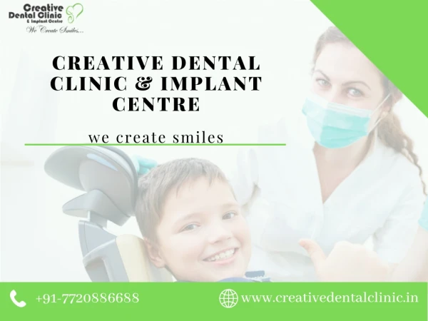 Know More About Dental Implant Treatment- Creative dental clinic