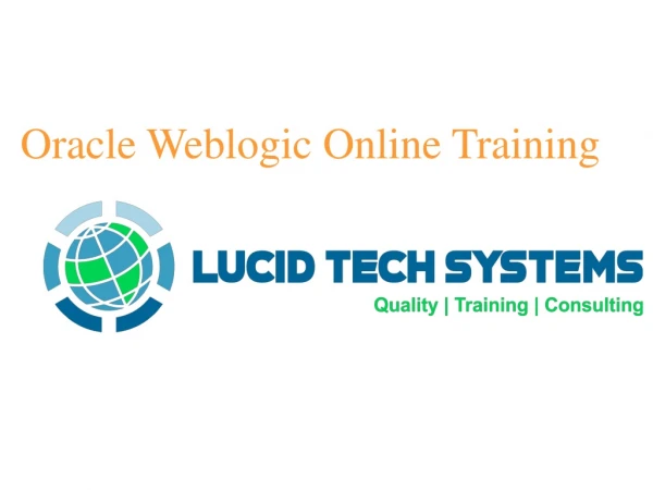 Oracle Weblogic Admin Online Training in Hyderabad, India, USA & UK.
