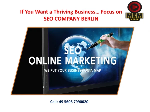 If You Want a Thriving Business… Focus on SEO COMPANY BERLIN