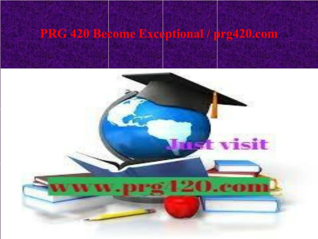 prg 420 become exceptional prg420 com