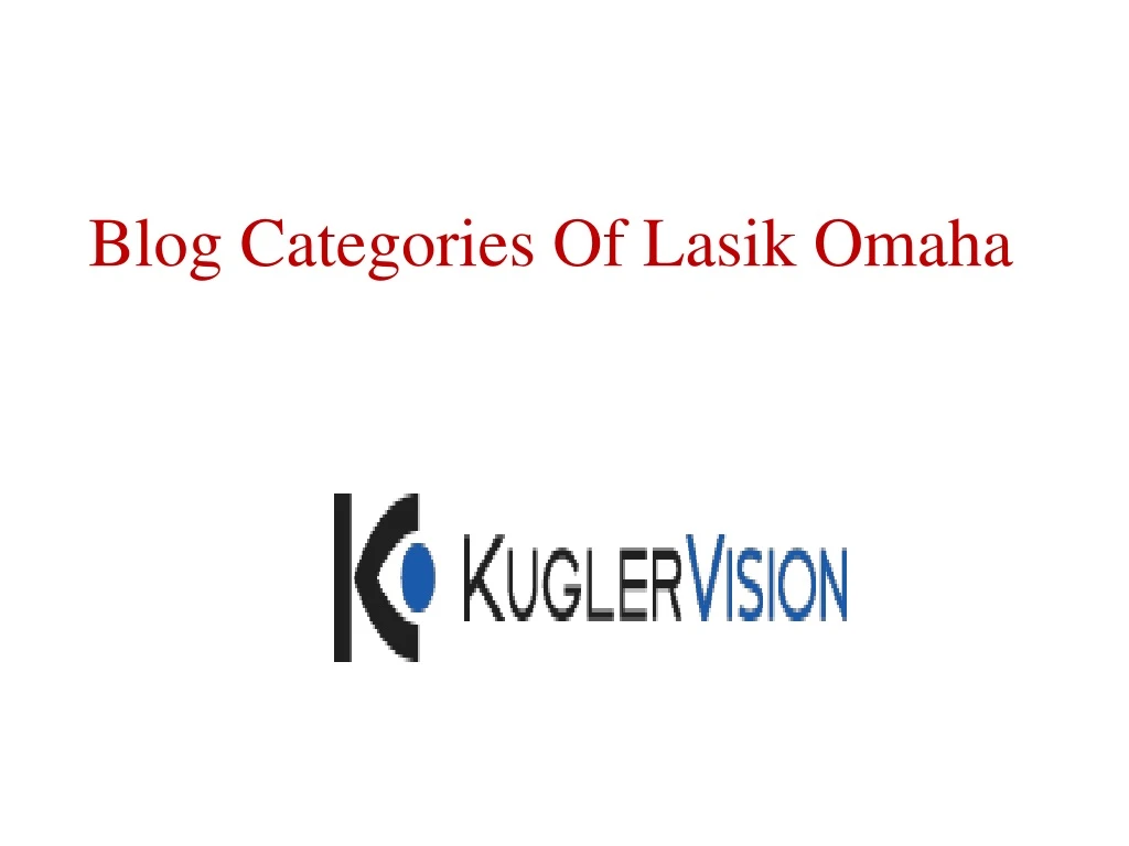 blog categories of lasik omaha