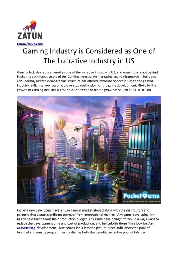 Gaming Industry is Considered as one of The Lucrative Industry in US