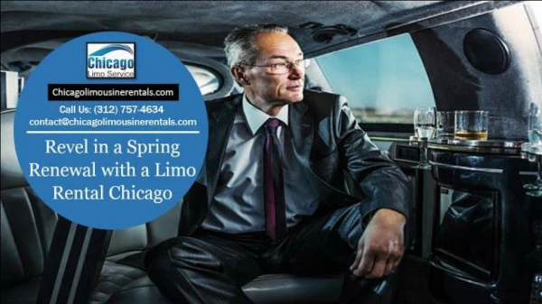 Revel in a Spring Renewal with a Limo Rental Chicago