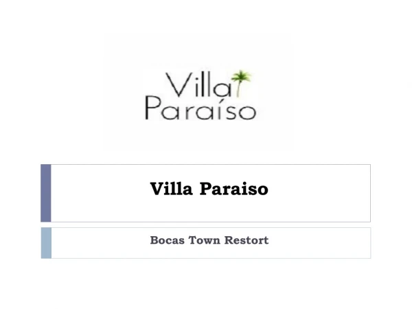 Best Bocas Town Restort