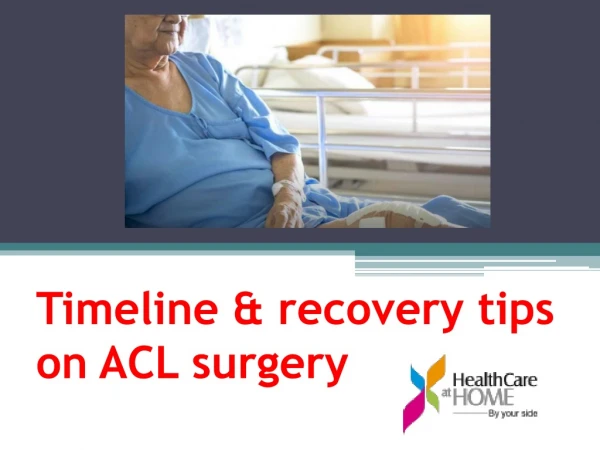 Timeline & recovery tips on ACL surgery- HCAH.IN