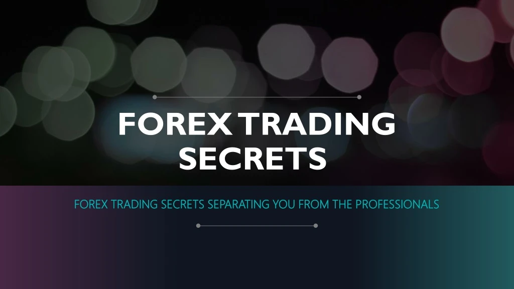 forex trading secrets