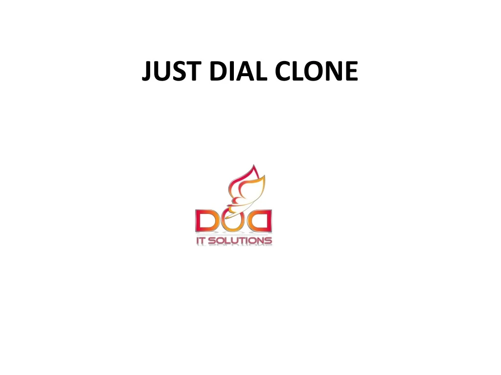 just dial clone