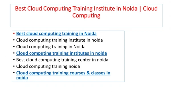 Cloud Computing Training in Noida & Delhi | Cloud Computing .