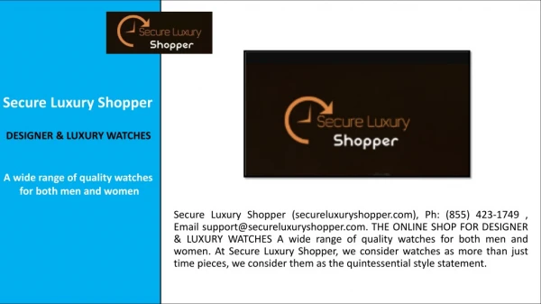 SecureLuxuryShopper - Support@secureluxuryshopper.com - (855) 423-1749