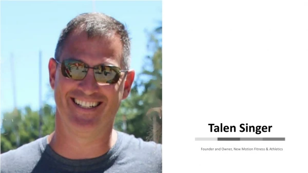 Talen Singer Coach - Founder of New Motion Fitness & Athletics