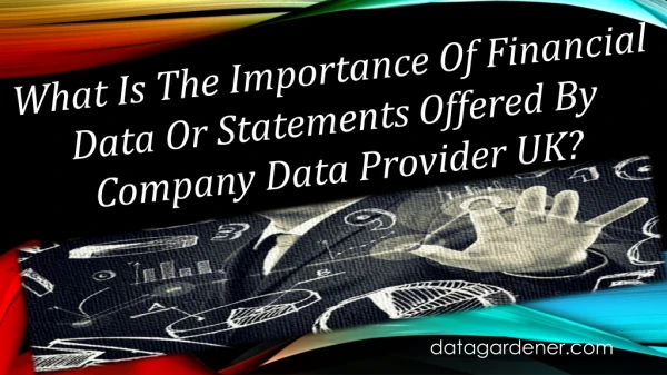 What Is The Importance Of Financial Data Or Statements Offered By Company Data Provider UK?