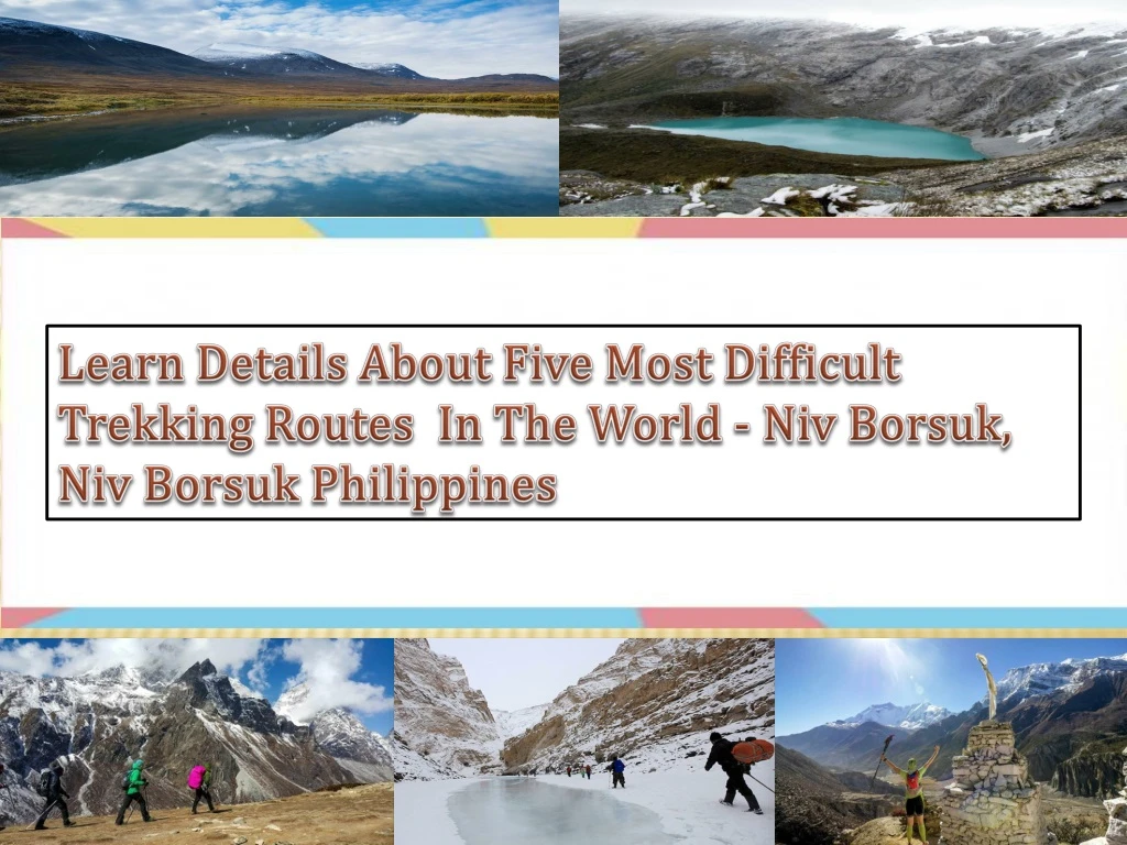 learn details about five most difficult trekking
