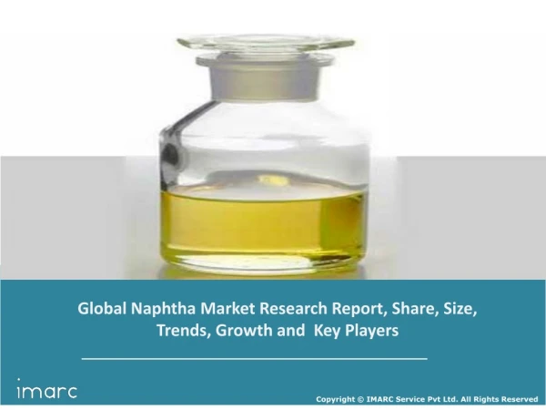 Naphtha Market Global Industry Overview, Sales Revenue, Demand and Forecast by 2023