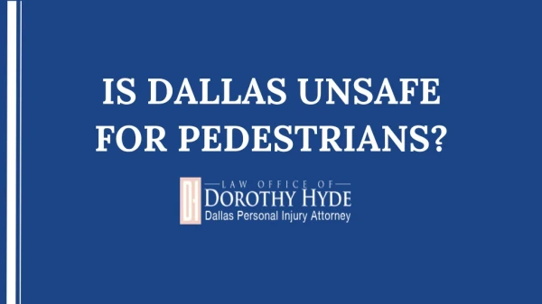 Dallas Pedestrian Law: Is Dallas Unsafe For Pedestrians?
