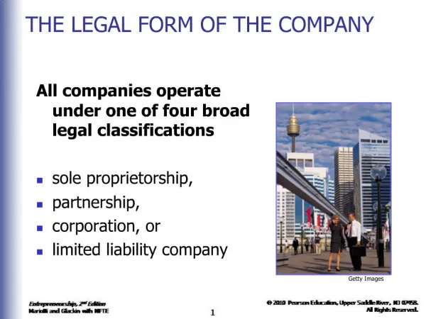 THE LEGAL FORM OF THE COMPANY