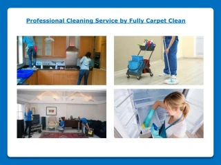 Cleaning services by Fully Carpet Clean - slide 1
