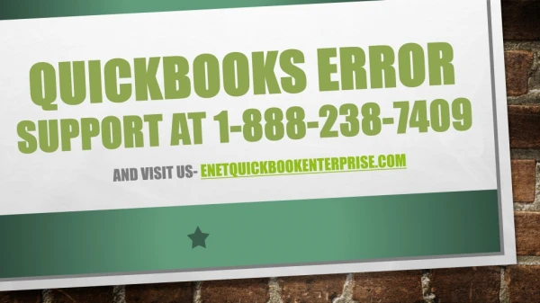 QuickBooks error support phone number 1-888-238-7409