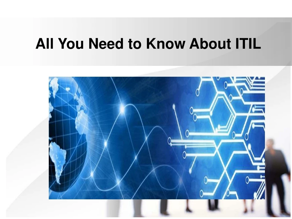 all you need to know about itil
