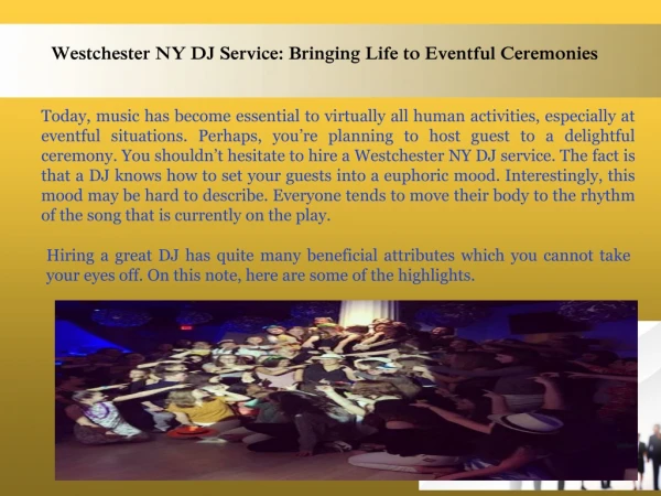Westchester NY DJ Service: Bringing Life to Eventful Ceremonies