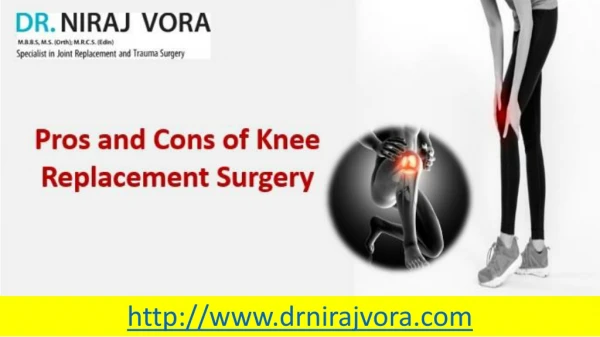 Pros and Cons of Knee Replacement Surgery