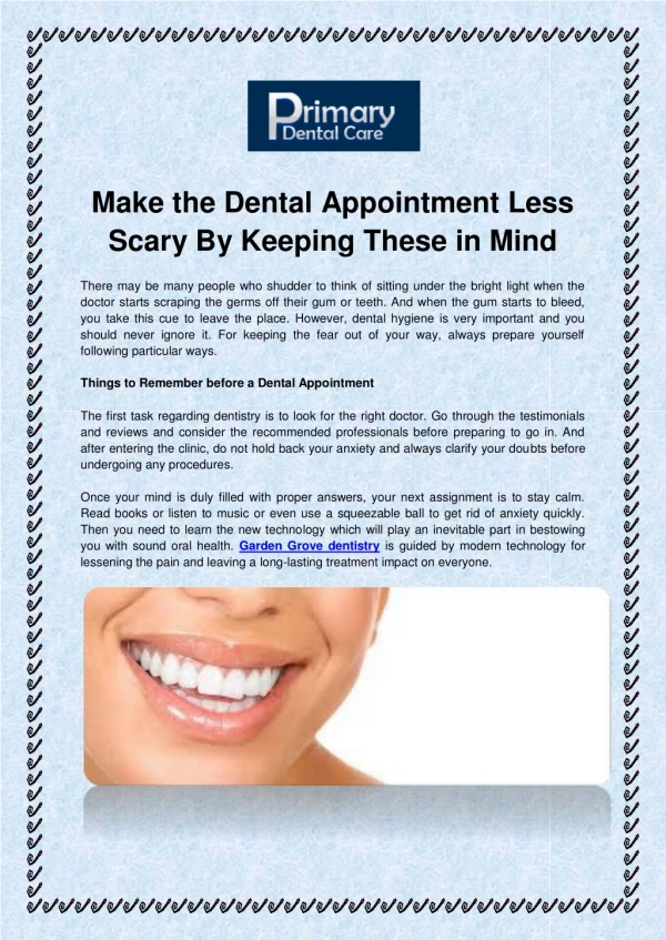 Make the Dental Appointment Less Scary By Keeping These in Mind