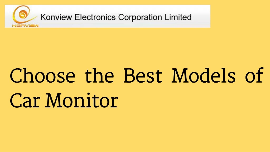 choose the best models of car monitor
