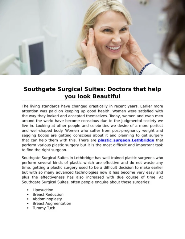 Southgate Surgical Suites: Doctors that help you look Beautiful
