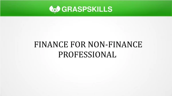 PROOF THAT FINANCE FOR NON-FINANCE PROFESSIONAL IS EXACTLY WHAT YOU ARE LOOKING FOR