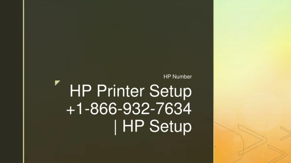 1-866-932-7634 HP Support Number | HP Printer Support
