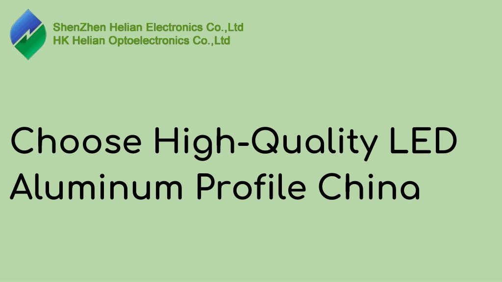 choose high quality led aluminum profile china