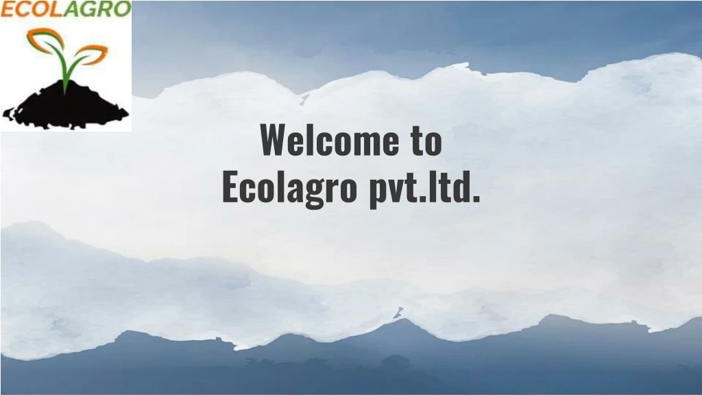 welcome to ecolagro pvt ltd