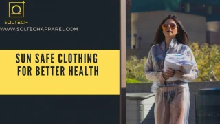 Sun Safe Clothing - SOLTECH - slide 1