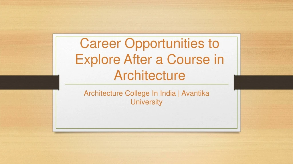 career opportunities to explore after a course in architecture