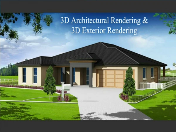 3D Architectural rendering and 3D Exterior rendering