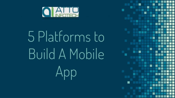 5 Platforms to Build A Mobile App