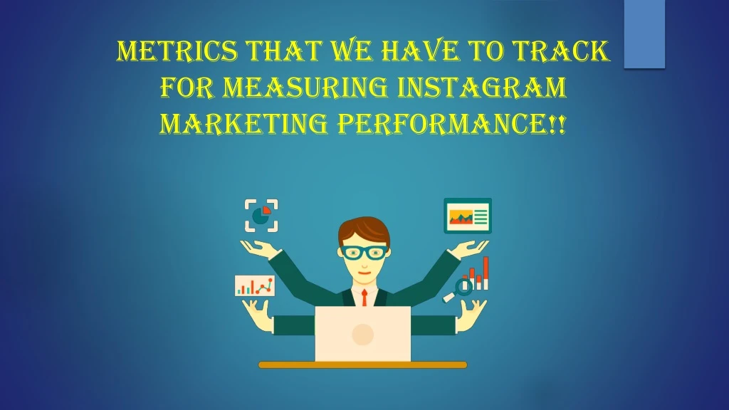 metrics that we have to track for measuring