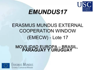 EMUNDUS17 ERASMUS MUNDUS EXTERNAL COOPERATION WINDOW EMECW - Lote 17 - slide 1