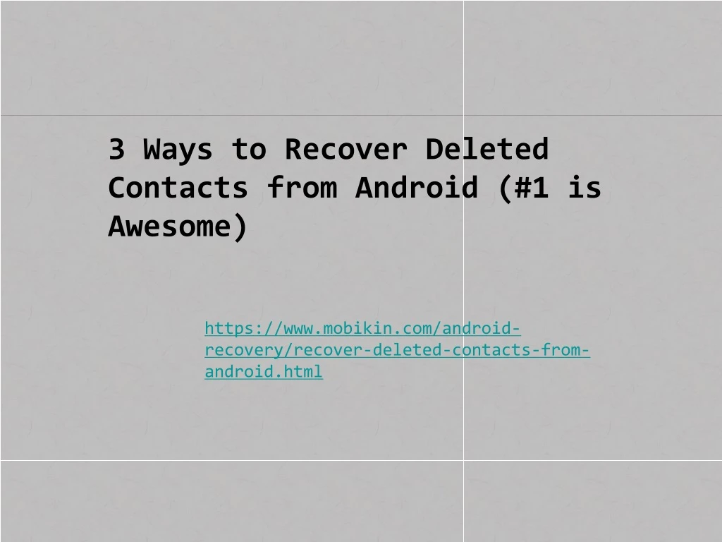 3 ways to recover deleted contacts from android