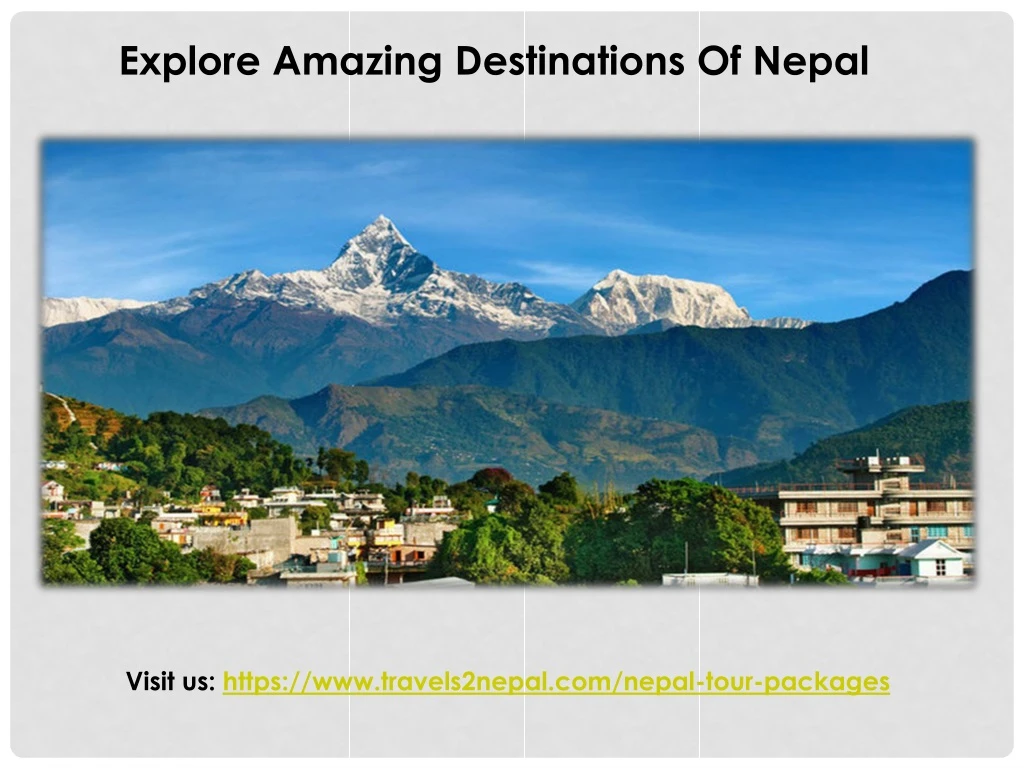explore amazing destinations of nepal