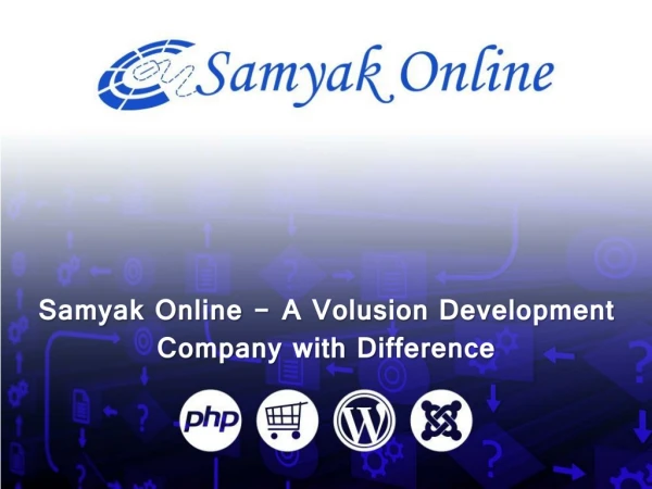 Samyak Online – A Volusion Development Company with Difference