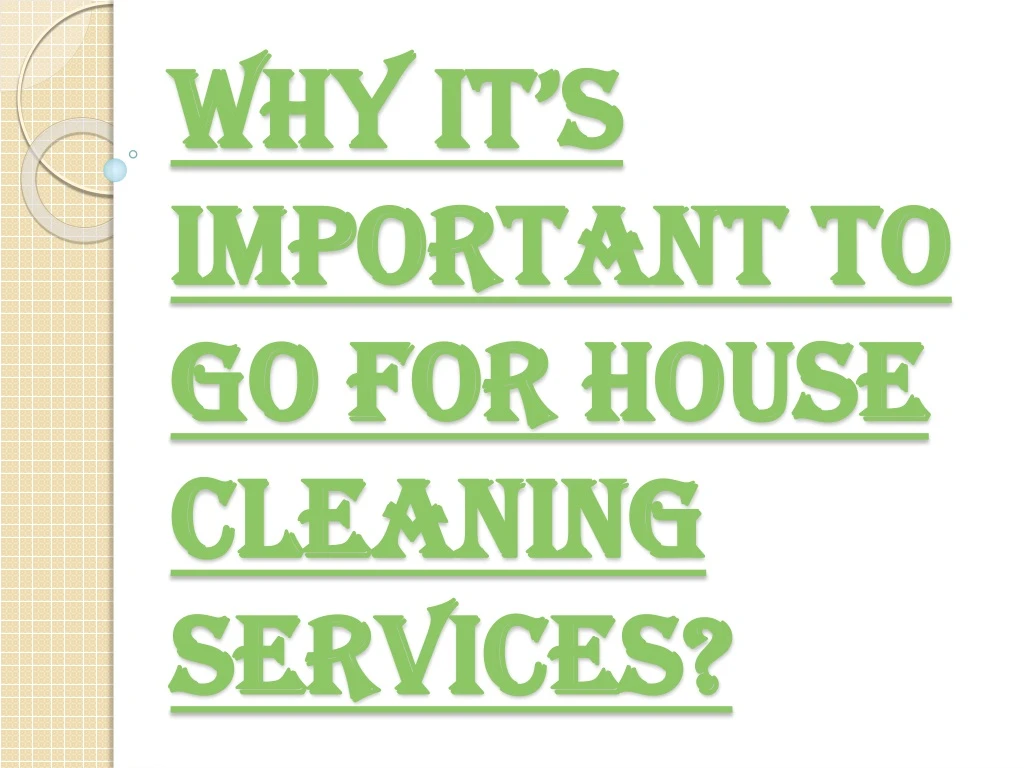 why it s important to go for house cleaning services