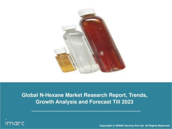 N-Hexane Market Size, Share, Growth, Trends, End Use and Regional Forecast Till 2023