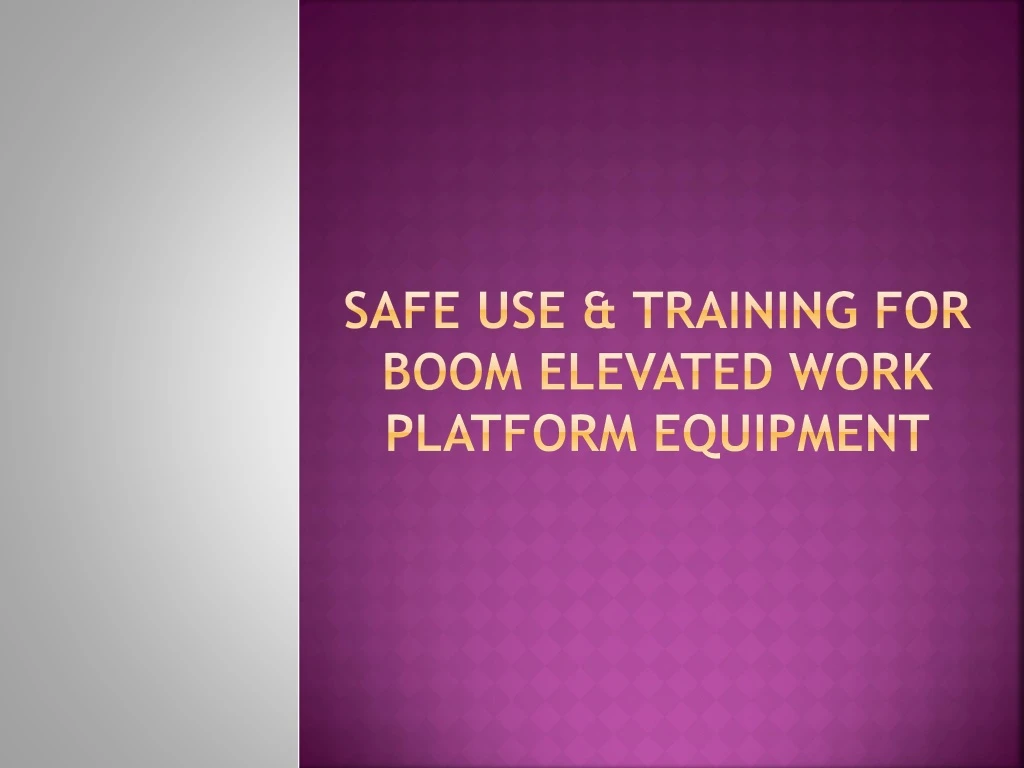 safe use training for boom elevated work platform equipment