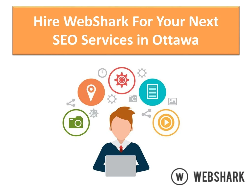 hire webshark for your next seo services in ottawa