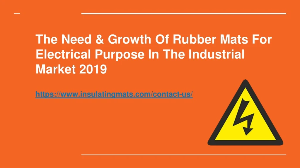 the need growth of rubber mats for electrical