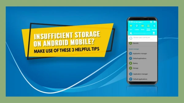 Sellncash - Insufficient Storage on Android mobile Make Use of These 3 Helpful Tips